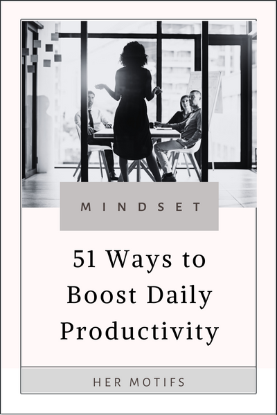 51 Ways on How to Boost Productivity