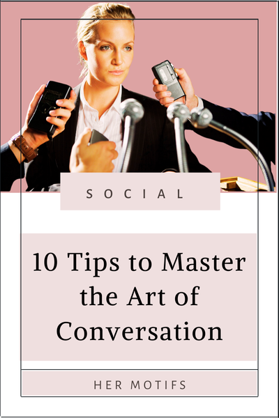 10 Tips to Master the Art of Conversation
