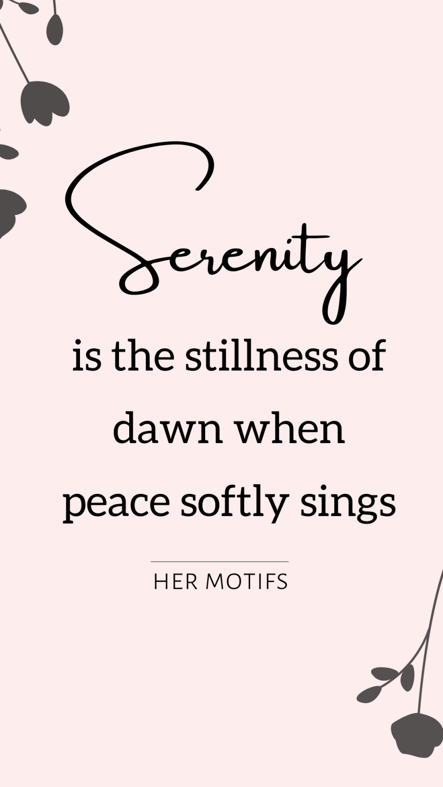 100 Healing Serenity Quotes | Her Motifs